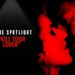Indie Spotlight: Kill Your Lover indie-spotlight2