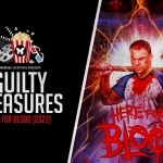 Guilty Pleasures: Here for Blood (2022) Here for Blood
