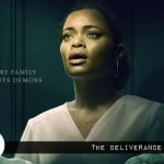 Netflix and Chills: The Deliverance (2024) The Deliverance