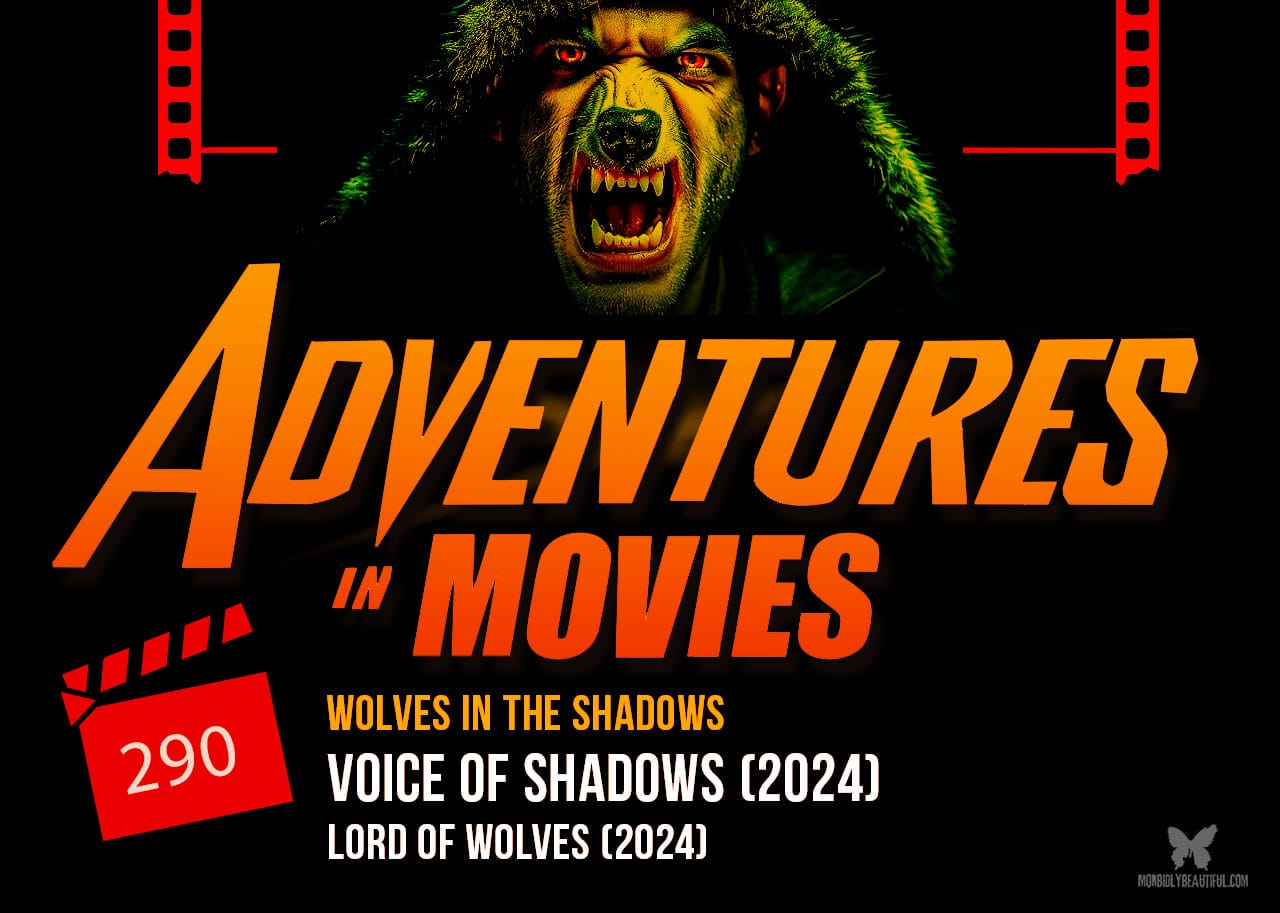Voices in the Shadows and Lord of Wolves