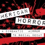 American Horror - social horror films