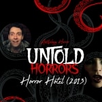 Untold Horrors: Horror Hotel (2013) Horror Hotel