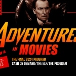 Adventures in Movies: The Final 2024 Program adventures-podcast-weekly-COMBINED