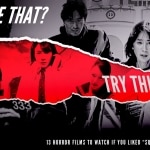 13 Movies to Watch if You Love “Squid Game” like-try