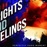 Frights and Feelings: Perfectly Good Moment (2024) frights-feelings