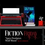 Fiction Friday: Apex Predator – Wolf Moon Apex Predator: Wolf Moon