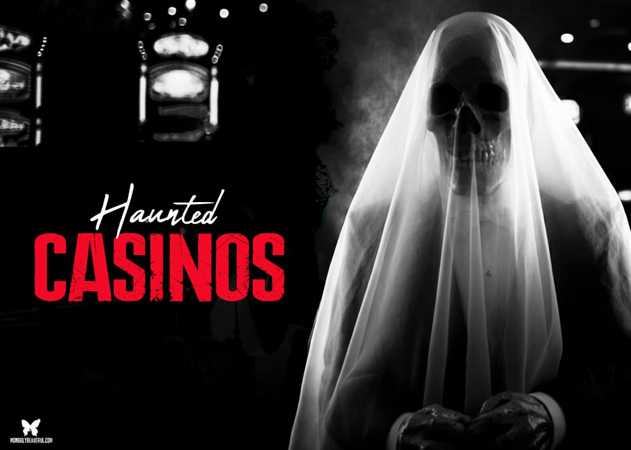 Haunted Casinos