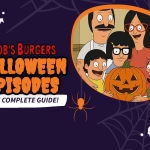 The Complete Guide to “Bob’s Burgers” Halloween Specials Bob's Burgers Halloween