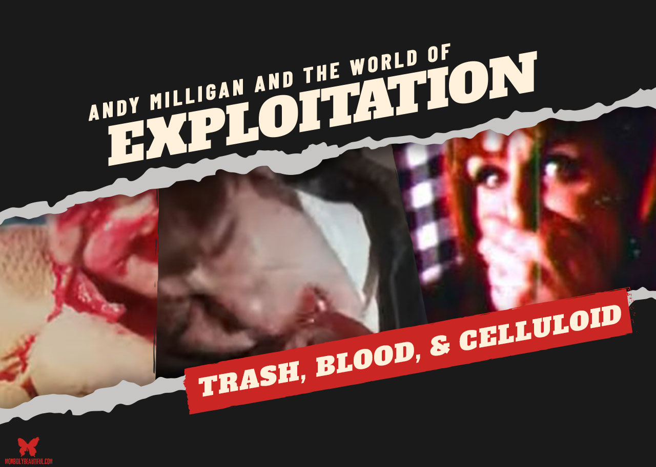 Andy Milligan Exploitation