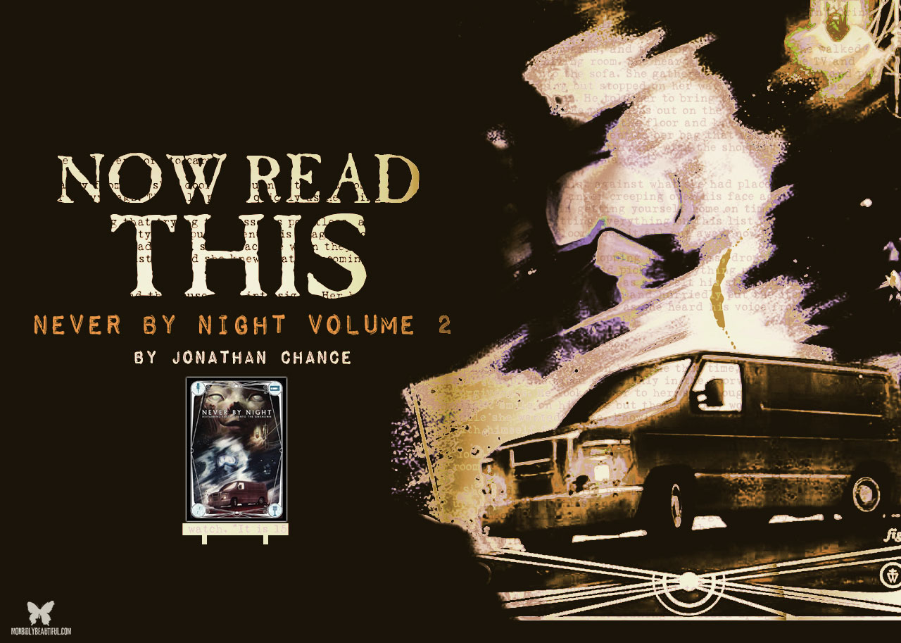 Never by Night Volume 2