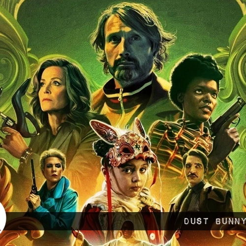 Reel Review: Dust Bunny (2025)