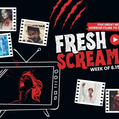 Fresh Screams: Five Horror Films to Stream (June 15-21)