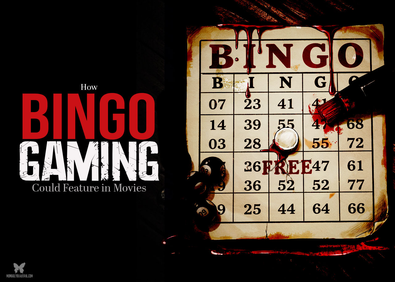 How Bingo Gaming Could Feature in Movies