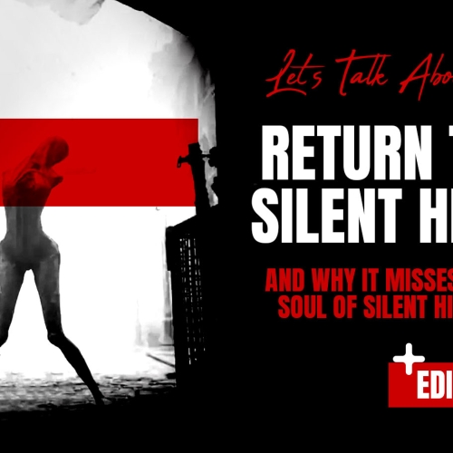Why “Return to Silent Hill” Misses the Soul of “Silent Hill 2”